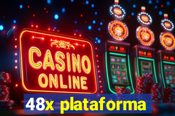 48x plataforma